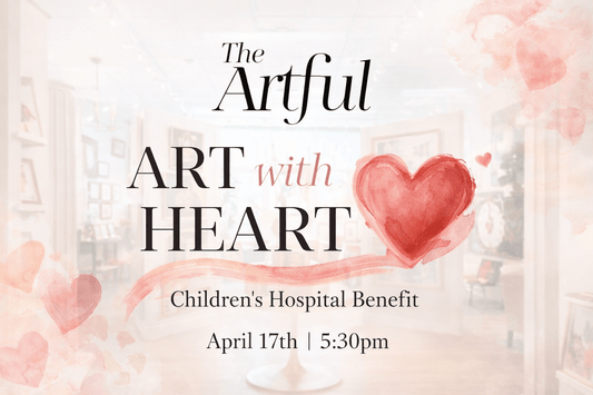 April 17th Event - “KOP Cares Benefit” ART WITH HEART - Non Painting Ticket - The Artful